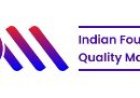 IFQM Symposium 2025 to Drive India’s Journey Towards Global Quality Leadership