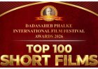 Dadasaheb Phalke International Film Festival 2026 Announces the TOP 100 Short Films